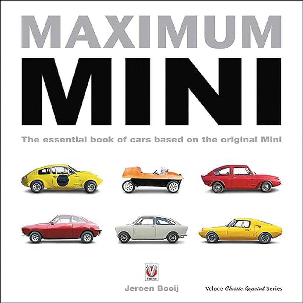 Maximum Mini The Essential Book of Cars